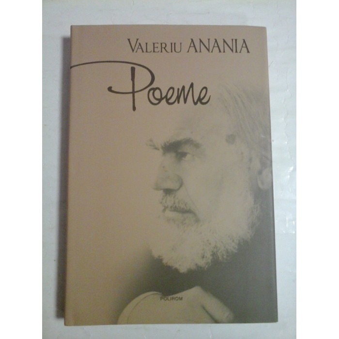   Opere 1 * POEME  -  Valeriu  ANANIA 